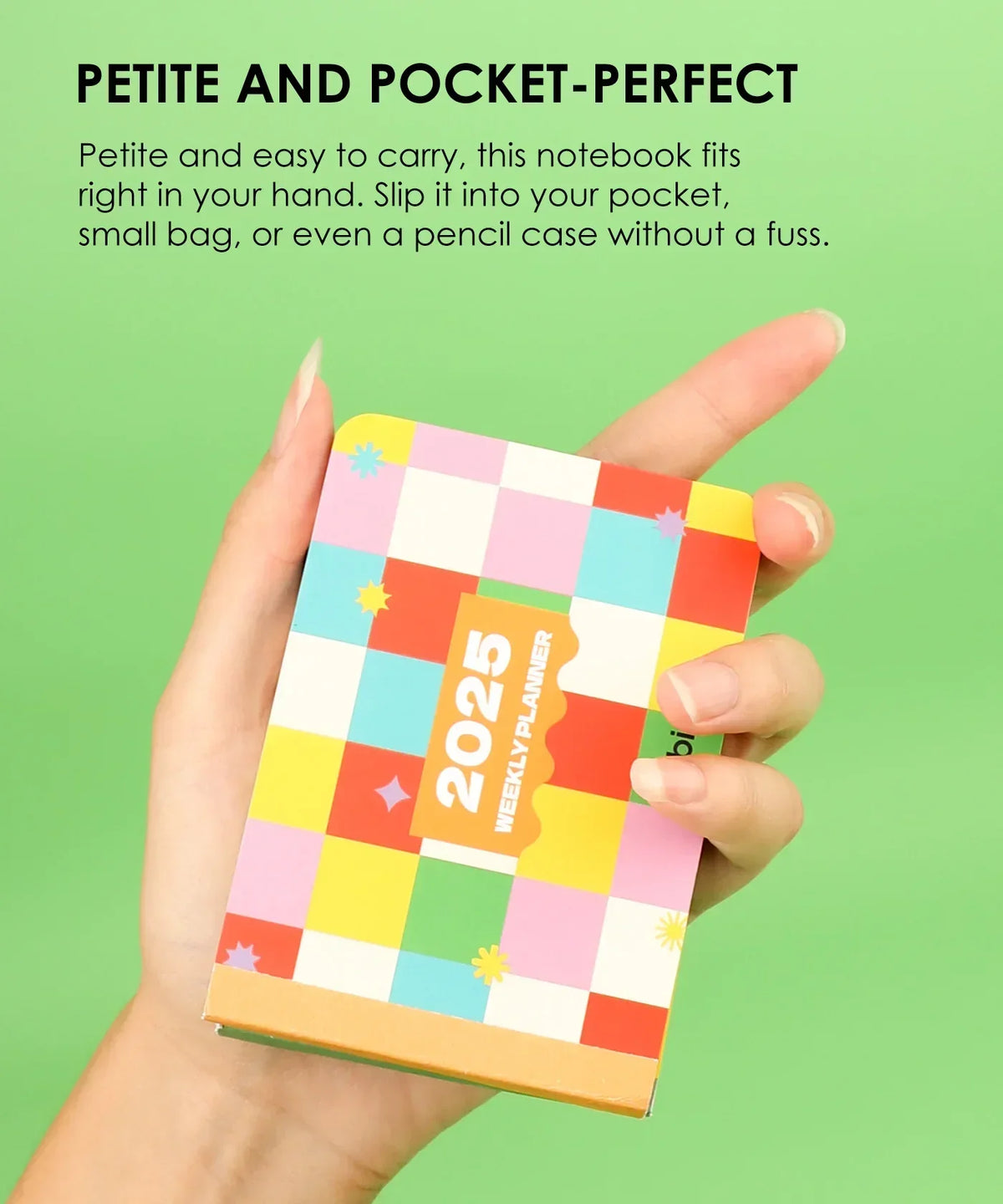 Hand holding colorful 2-IN-1 2025 Monthly & Weekly Planner with pocket-perfect compact design